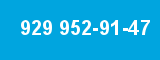 929 952-91-47 929 952-91-47